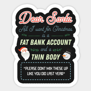 Dear Santa All I Want For Christmas Funny Xmas Sticker